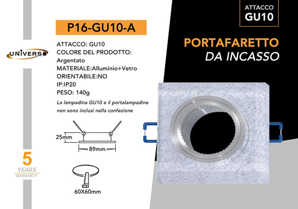 Porta Faretto Universo – P16-A