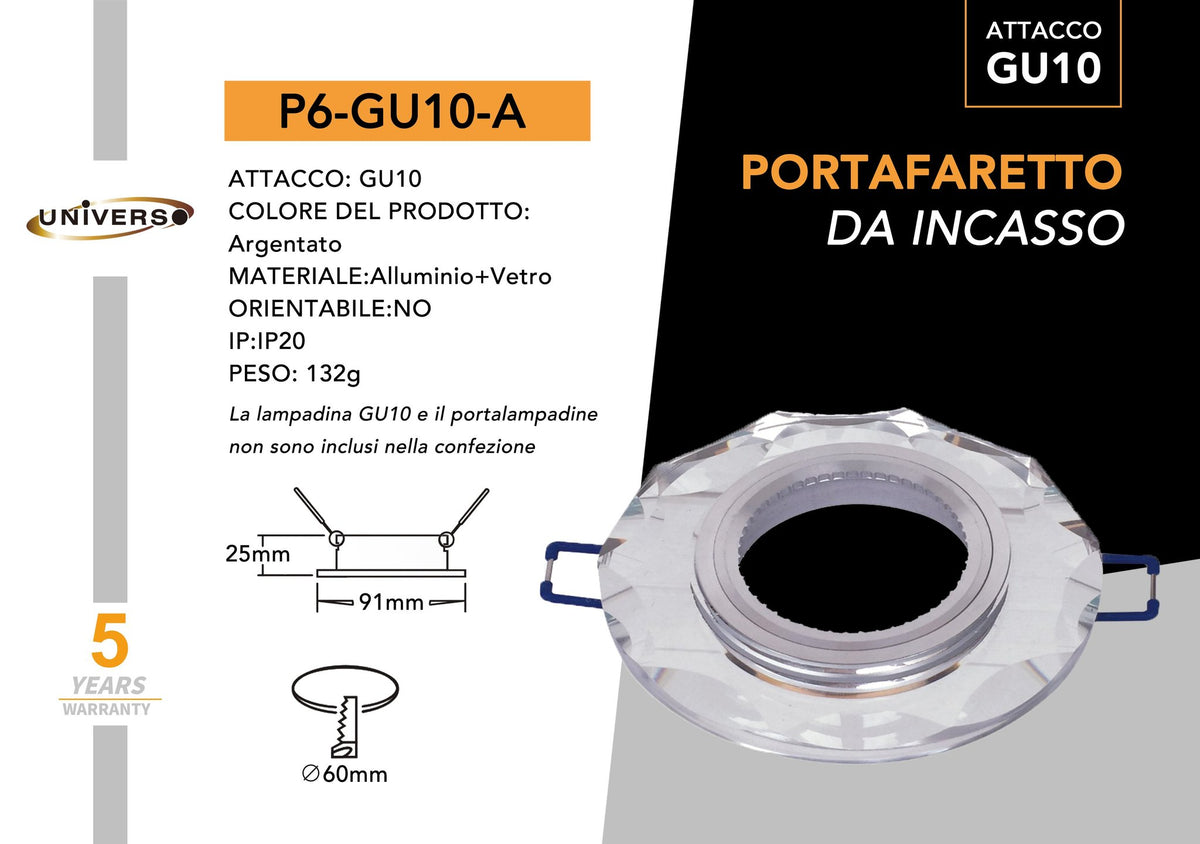 Porta Faretto.tondo.argento Universo – P6-A