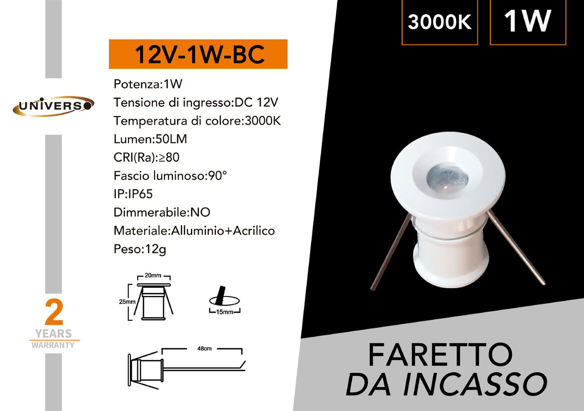 Mini Faretto LED Universo – 12V-1W-BC