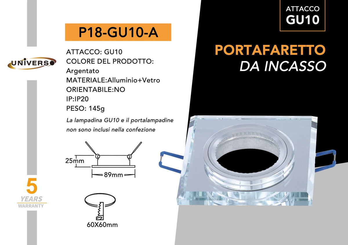 Porta Faretto Universo – P18-A
