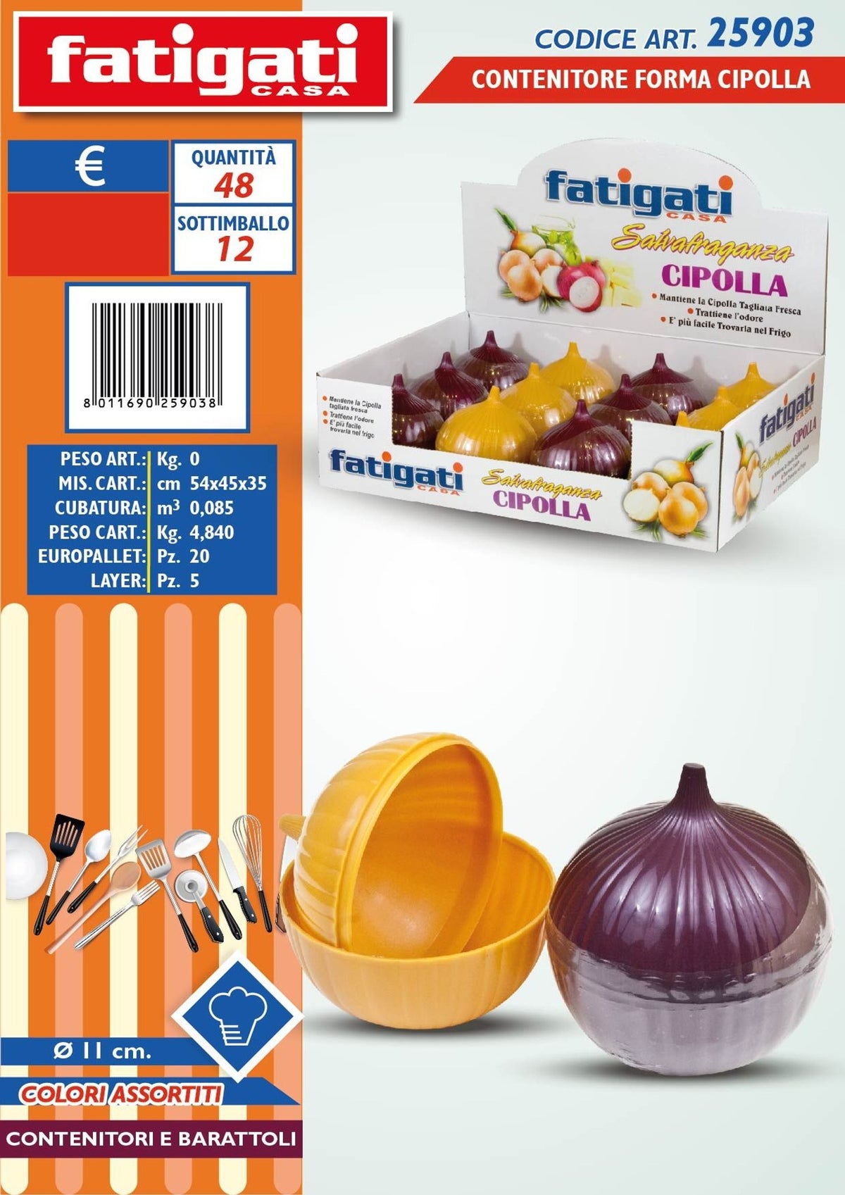 Contenitore f/cipolla d:11 cm.