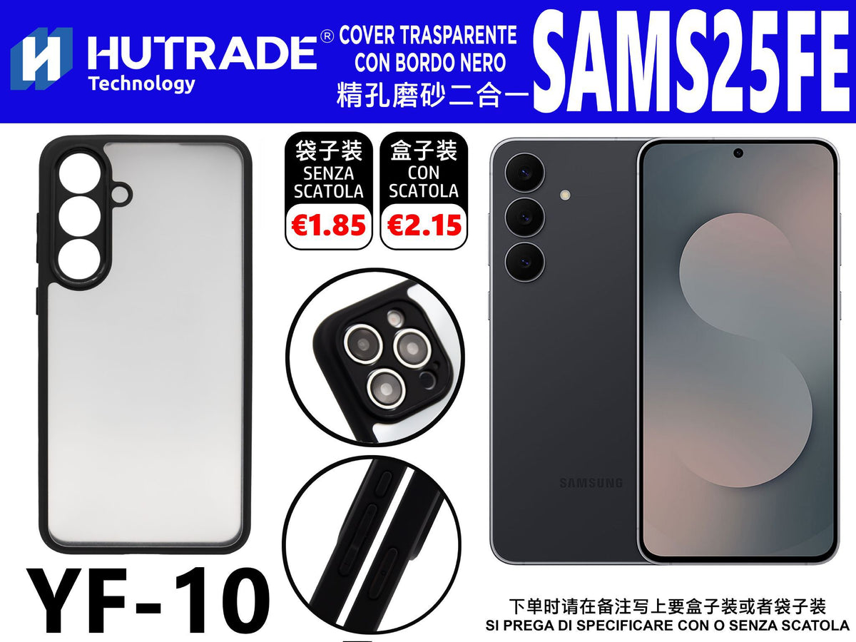 COVER TRASPARENTE CON BORDO NERO SAM S25FE – YF10 660034