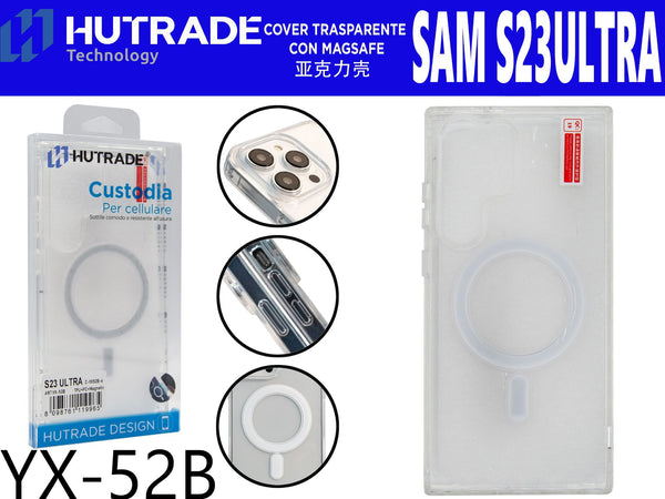 YX-52B COVER TRASPARENTE MAGSAFE S23 ULTRA