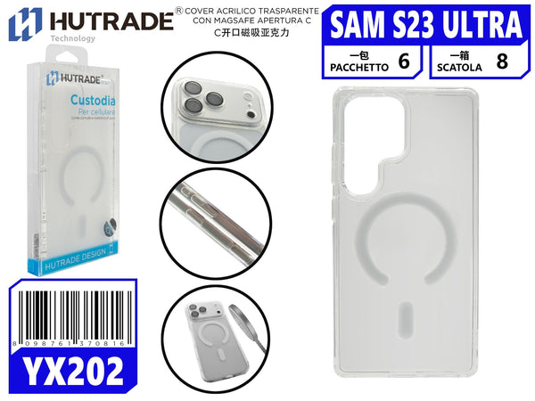 YX-202 COVER ACRILICO TRASPARENTE CON MAGSAFE APERTURA C SAM S23 ULTRA