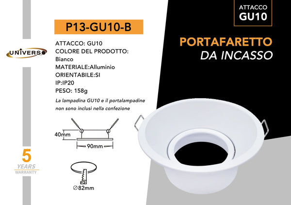 Porta Faretto Universo – P13-B