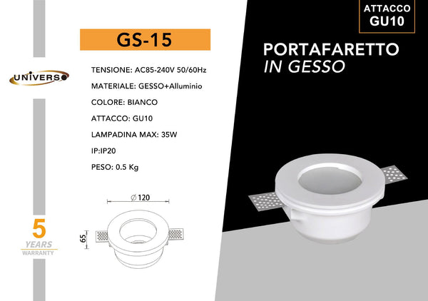 Porta Faretto Gesso Universo – GS-15