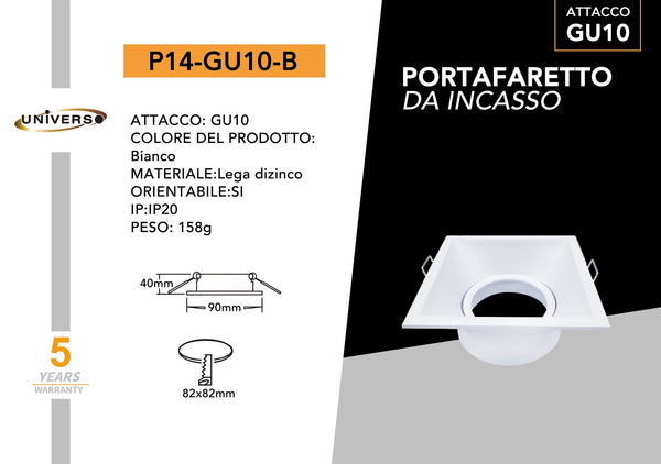 Porta Faretto Universo – P14-B
