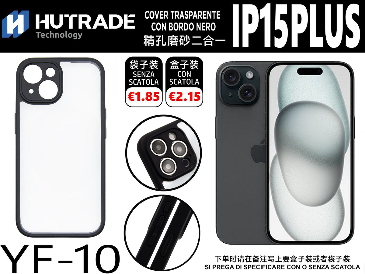 COVER TRASPARENTE CON BORDO NERO IP15 PLUS – YF10 660008