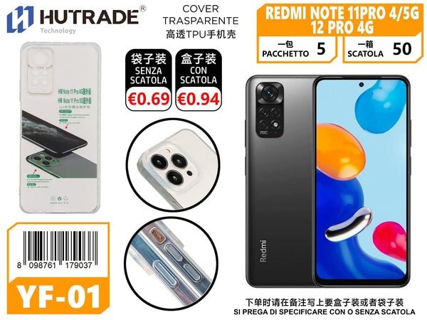COVER TRASPARENTE REDMI NOTE 11PRO 4G/5G/12 PRO 4G – YF01 011747
