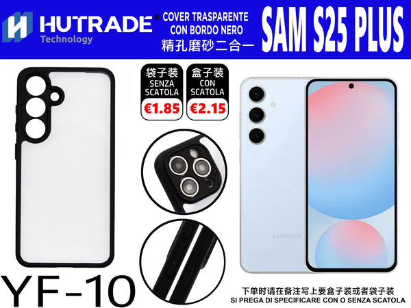 COVER TRASPARENTE CON BORDO NERO SAM S25 PLUS – YF10 660022
