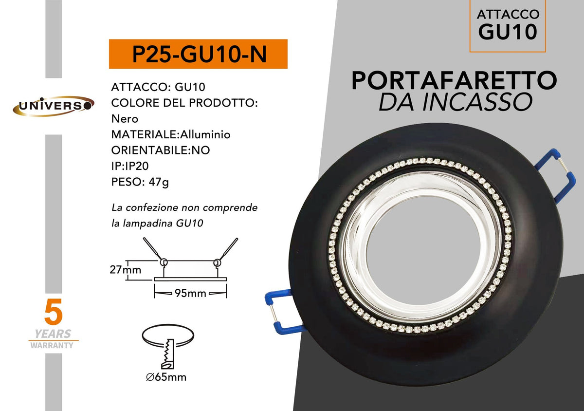 Porta Faretto Universo – P25-N