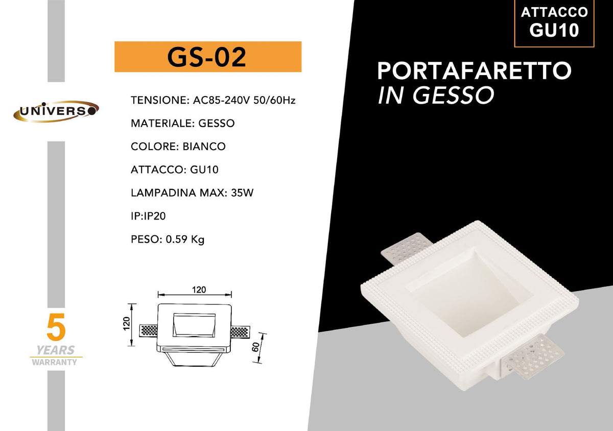 Porta Faretto Gesso Universo – GS-02