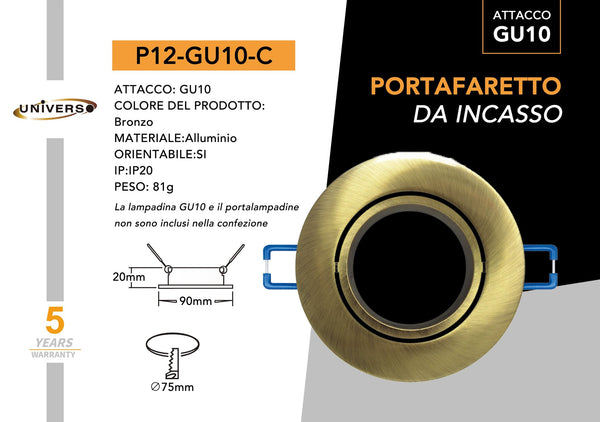 Porta Faretto Universo – P12-C