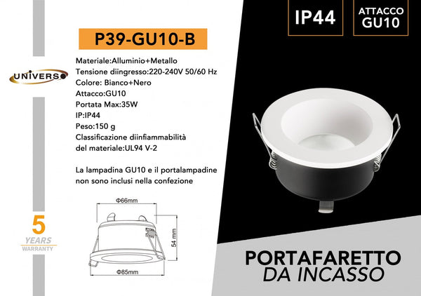 Porta Faretto Universo – P39-B
