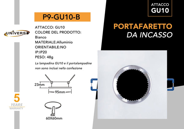 Porta Faretto.quad.bianco Universo – P9-B