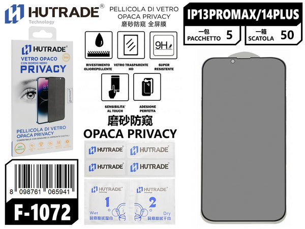 PELLICOLA DI VETRO OPACA PRIVACY IP13 PRO MAX /14 PLUS – F1072 548006