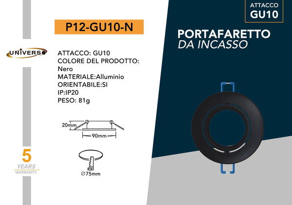 Porta Faretto.tondo.nero Universo – P12-N