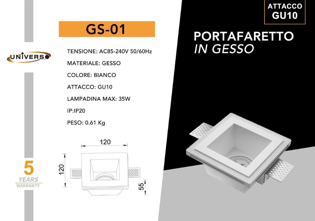 Porta Faretto Gesso Universo – GS-01