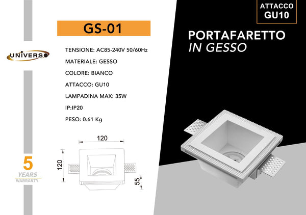 Porta Faretto Gesso Universo – GS-01