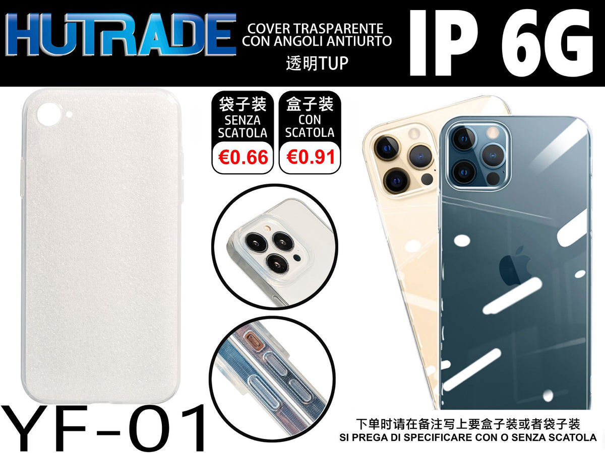 COVER TRASPARENTE IP 6G/6S – YF01 011538