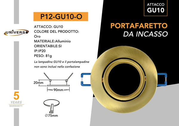 Porta Faretto.tondo.oro Universo – P12-O