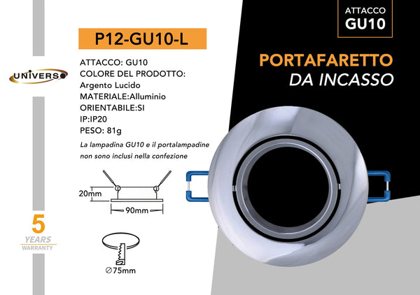 Porta Faretto Universo – P12-L