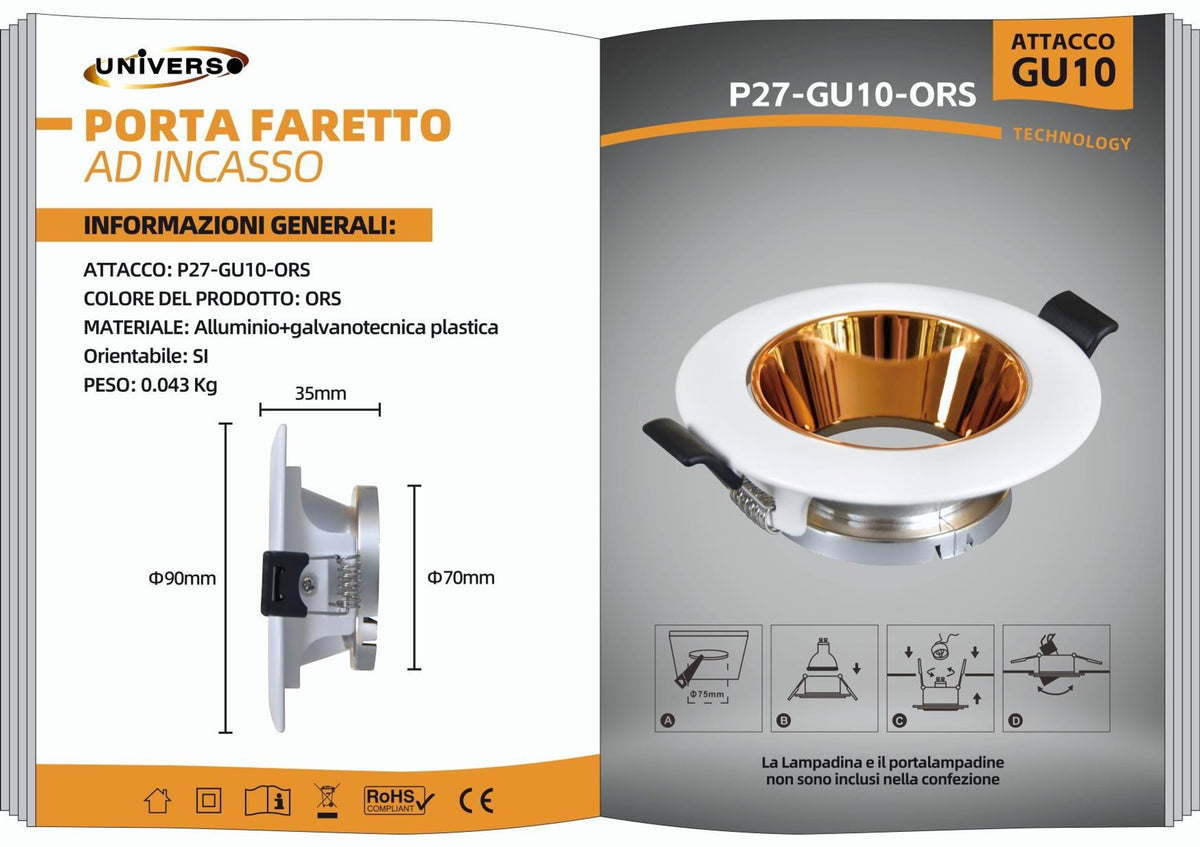Porta Faretto Universo – P27-ORS