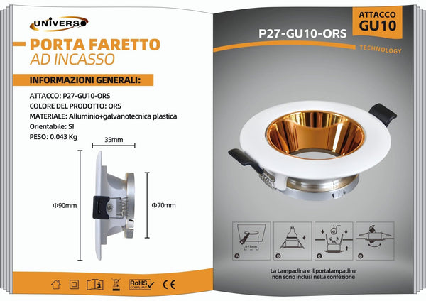 Porta Faretto Universo – P27-ORS