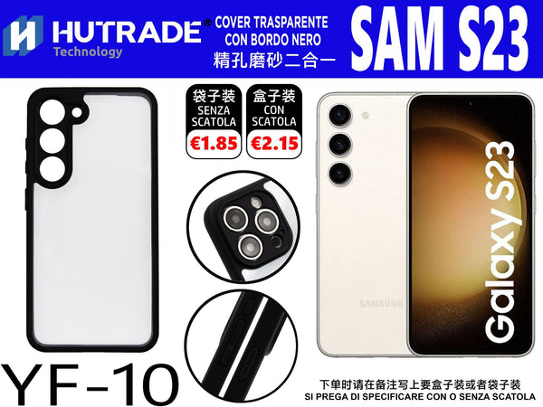 COVER TRASPARENTE CON BORDO NERO SAM S23 – YF10 660018