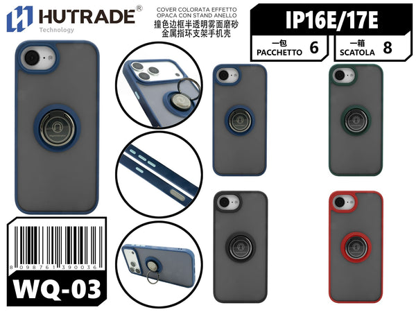 WQ-03 COVER COLORATA EFFETTO OPACA CON STAND ANELLO IP16E 17E