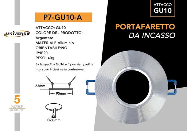 Porta Faretto Universo – P7-A