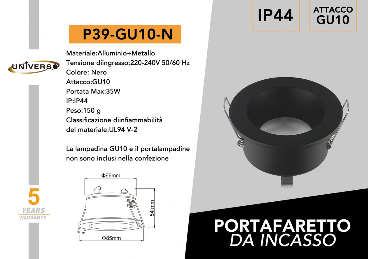 Porta Faretto Universo – P39-N